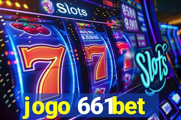 jogo 661bet